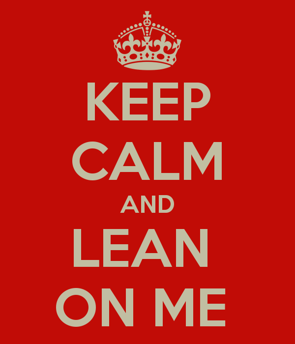 Lean on Me