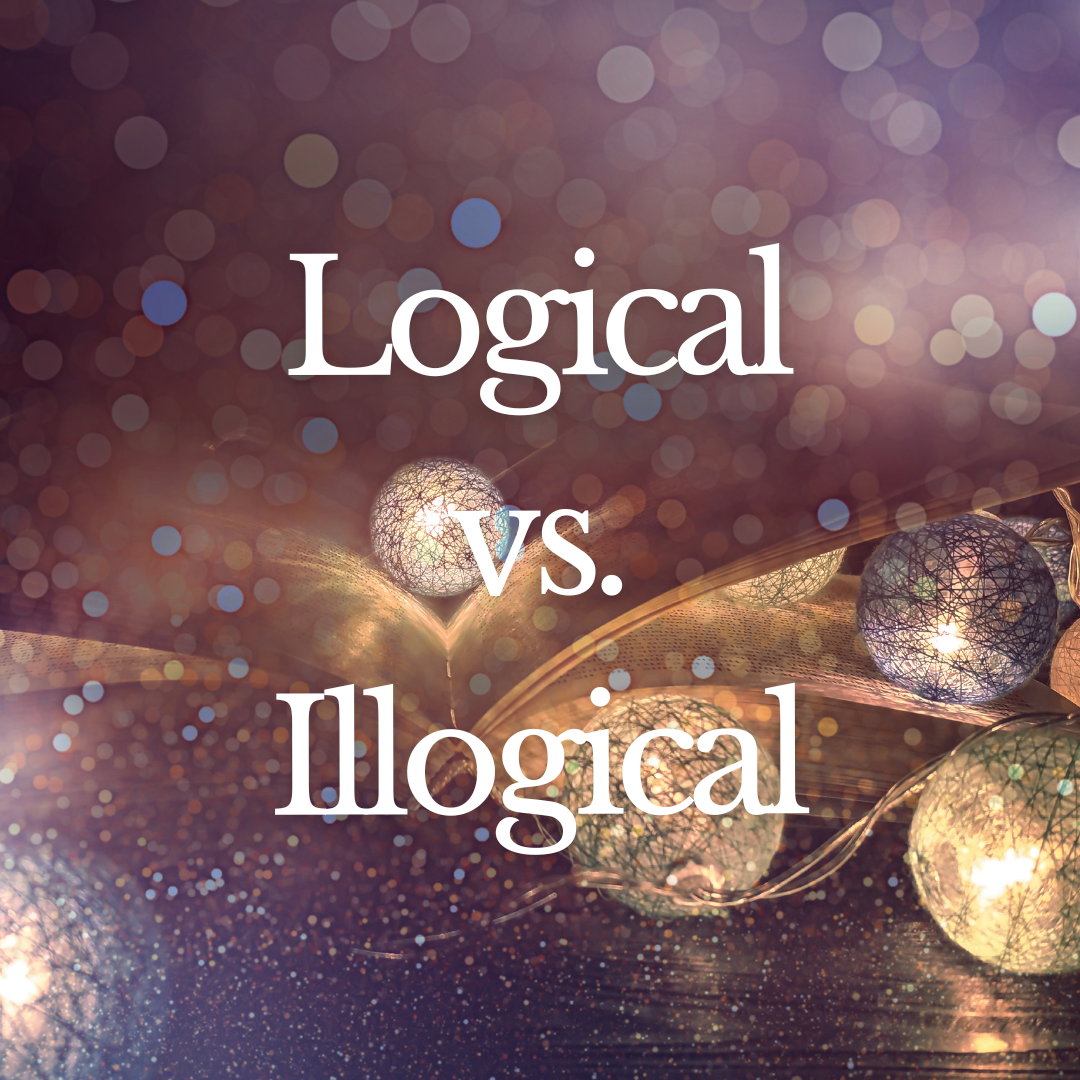Logical Vs. Illogical – Mere La Vie