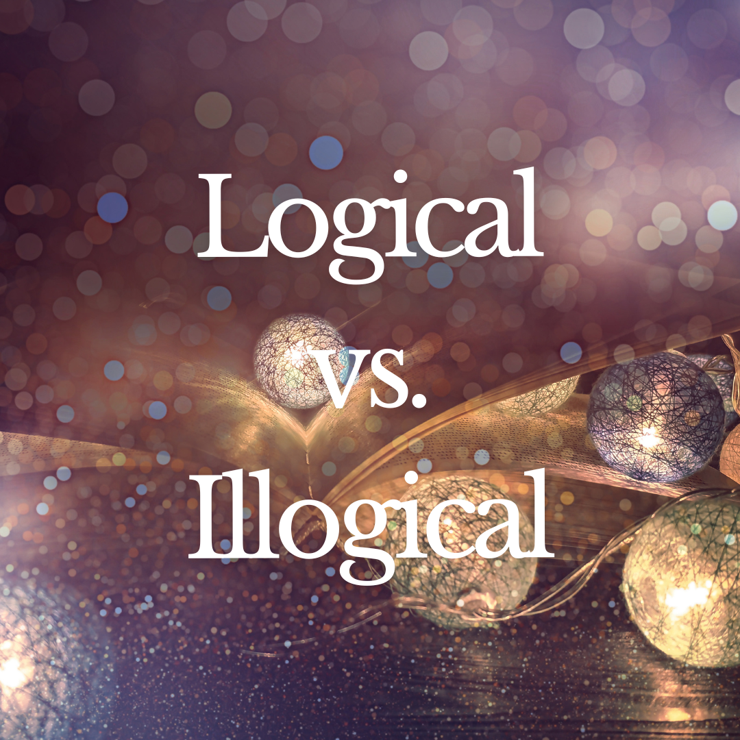 Logical Vs. Illogical